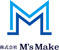 株式会社M's Make